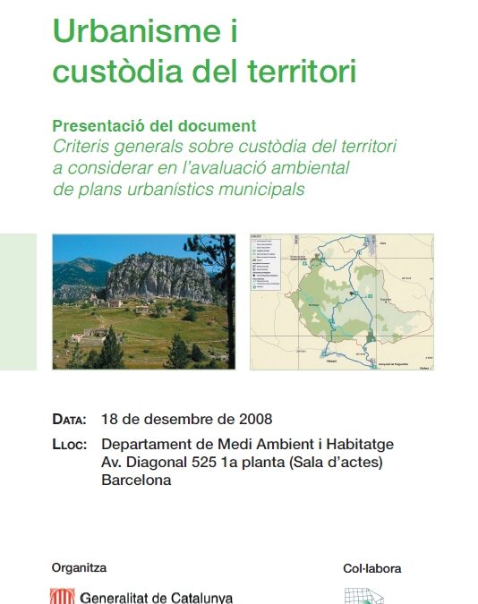 Coordinació i organització d’una jornada de debat sobre Urbanisme i custòdia del territori